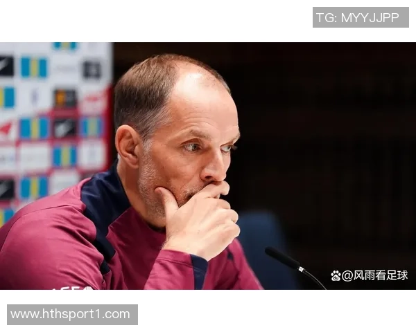 图赫尔对小组抽签表达担忧希望避开哥伦比亚挪威和加纳 图赫尔对小组抽签表达担忧希望避开哥伦比亚挪威和加纳